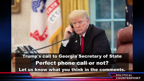 Trump's call to Georgia Secretary of State