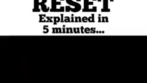 The Great Reset explained in 5 minutes 24/01/21