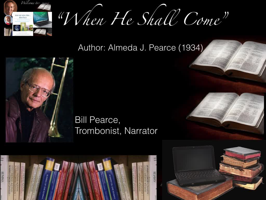 When He Shall Come -- Author: Amelda J Pearce