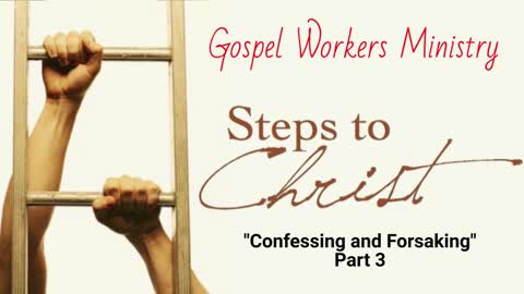 Confessing and Forsaking #3