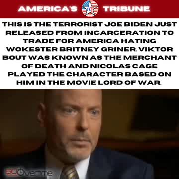 Joe Biden released a global terrorist in exchange for an America Hating WNBA player.