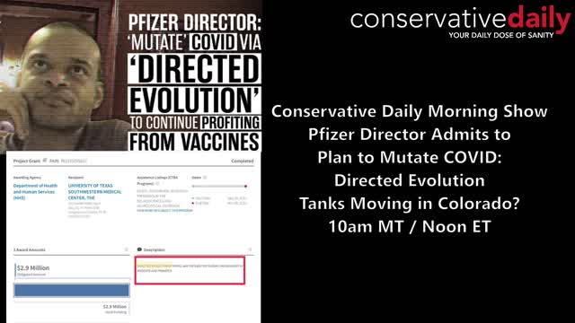 Pfizer Director Admits to Plan to Mutate COVID: Directed Evolution Op? Tanks Moving in Colorado? Live with April Moss