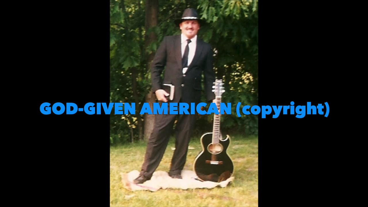 God-Given American (Copyright)