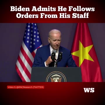 Biden admits he follows orders from his staff