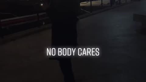 Nobody cares. Motivational quote.