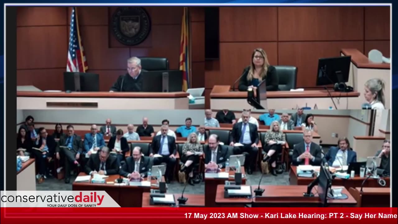 17 May 2023 PM Show - Kari Lake Hearing: PT 2