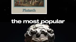 Who was Plutarch and why is he important?