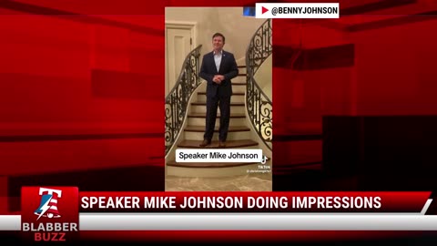 Speaker Mike Johnson Doing Impressions