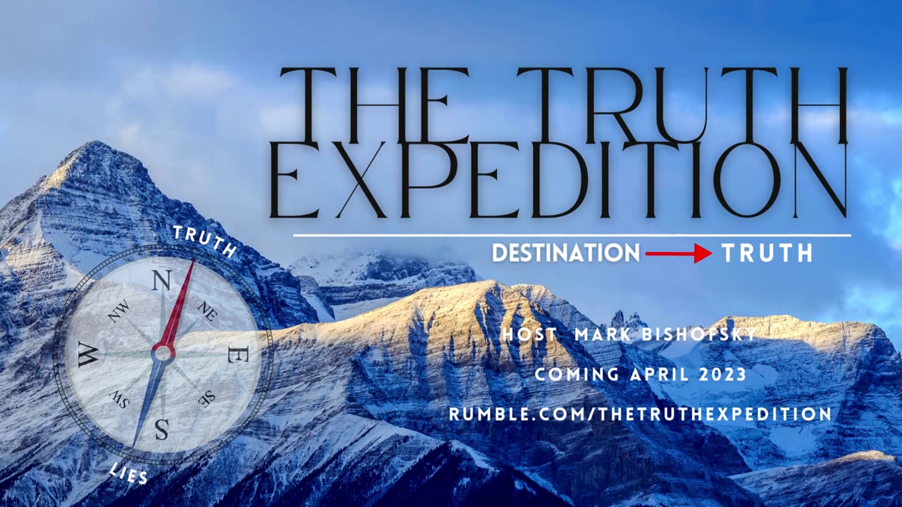 The Truth Expedition: Coming April 2023