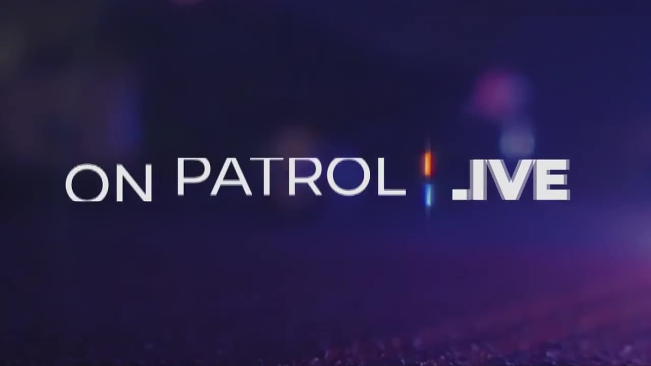 ON PATROL LIVE 7/7/23 E93