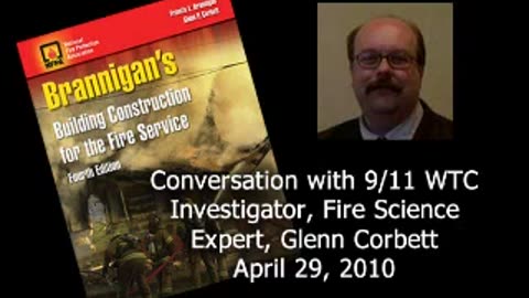 pumpitout com Jeff Hill Speaks To WTC 9⁄11 Fire Science Expert Glenn Corbett