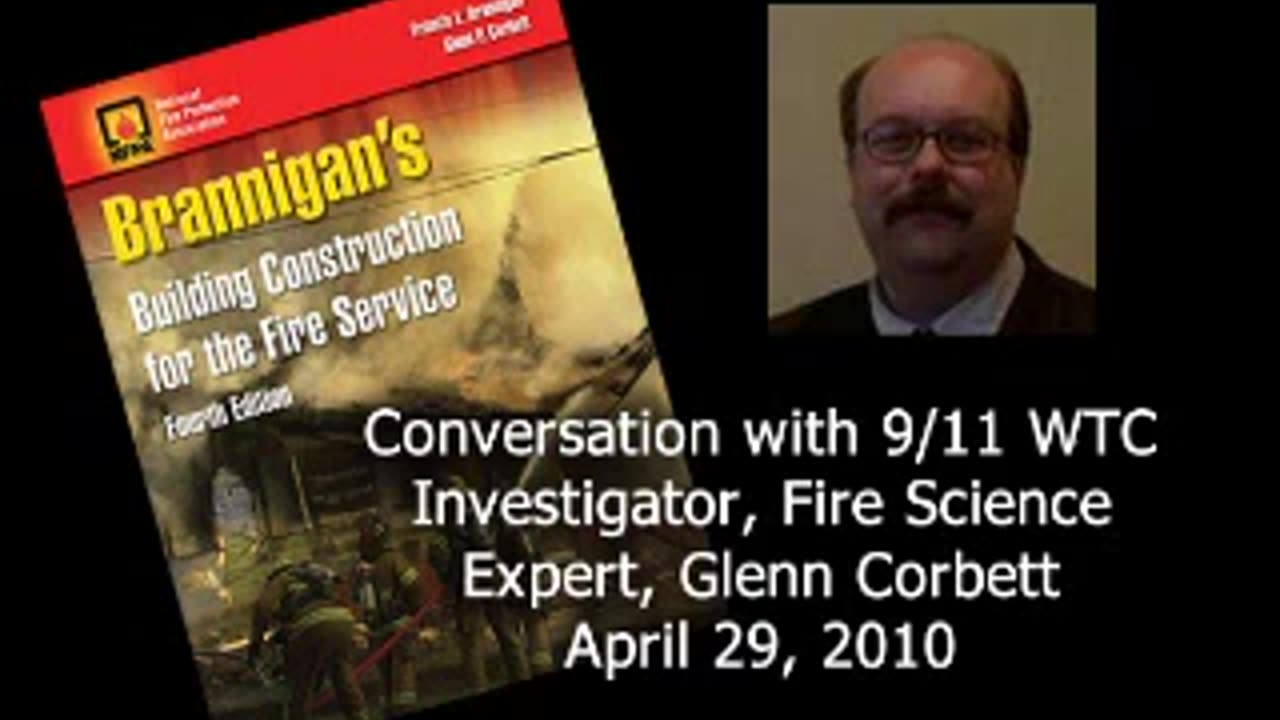 pumpitout com Jeff Hill Speaks To WTC 9⁄11 Fire Science Expert Glenn Corbett