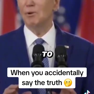 When Biden Accidentally says the truth