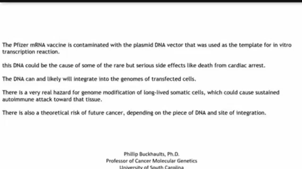 "The Pfizer vaccine is contaminated with plasmid DNA, it's not just mRNA, it’s got bits