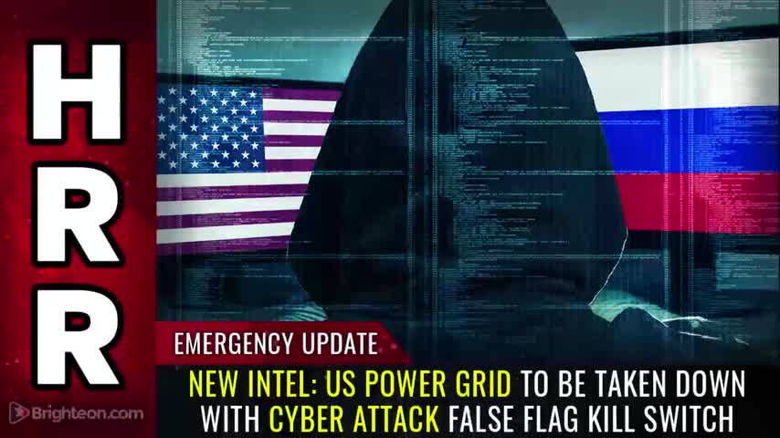 NEW INTEL: US power grid to be taken down with cyber attack false flag kill switch