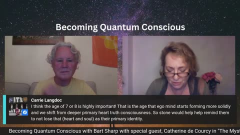 Becoming Quatum Conscious, w Bart Sharp, Episode #23, 6-7-23 with guest Catherine De Courcy.mp4