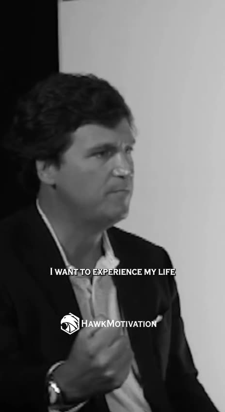 Live life! @TuckerCarlson .. best advice for kids