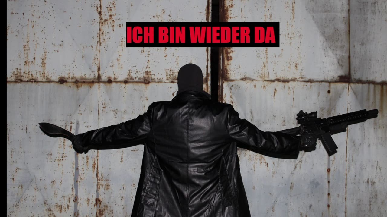 ICH BIN WIEDER DA