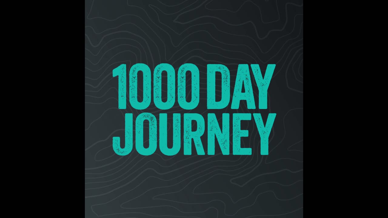 1000 Day Journey 0006 Enjoy The Journey
