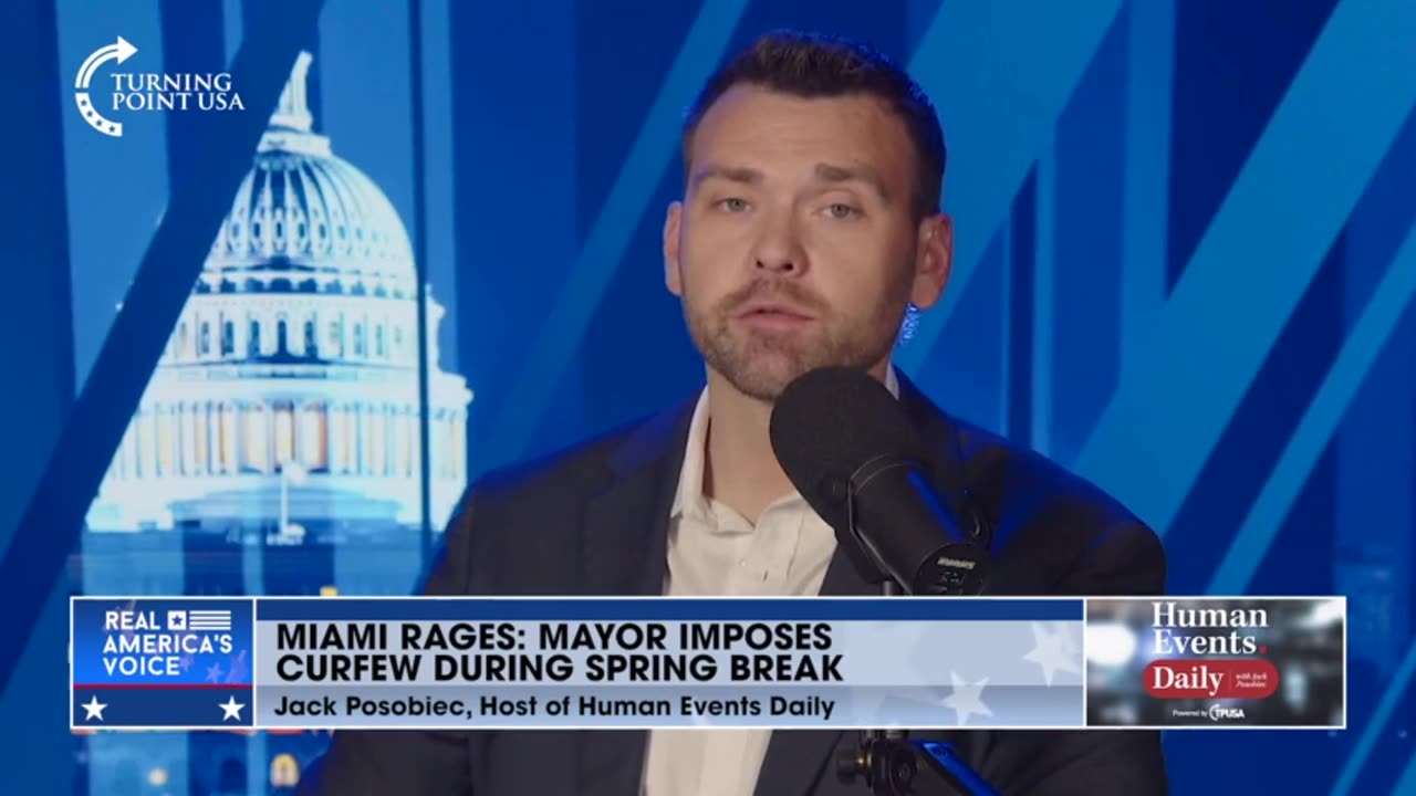 Jack Posobiec: Miami imposes curfew during Spring Break