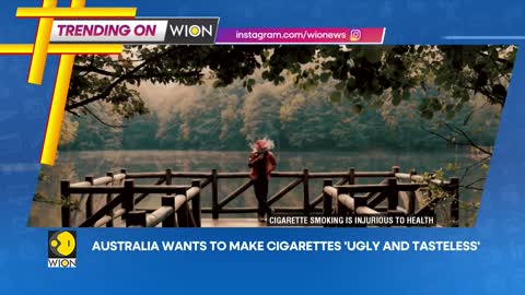 Australia wants to make cigarettes 'ugly' and 'tasteless'