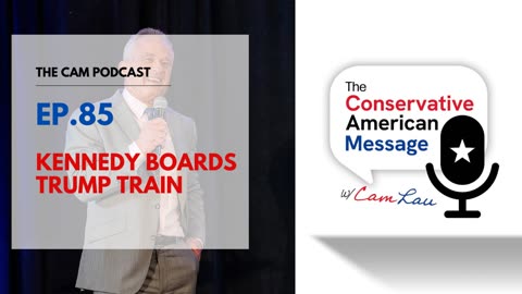 Ep.85 Kennedy Boards Trump Train