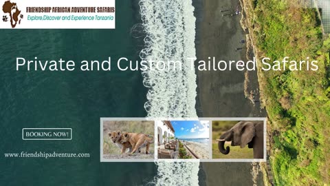 Private and Custom Tailored Safaris