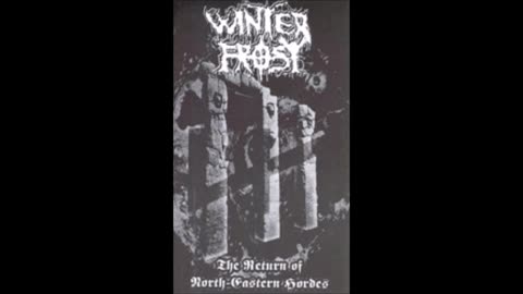 winterfrost - (2002) - demo - The Return of the North-Eastern Hordes