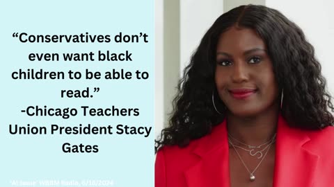 Chicago Teachers Union president says conservatives don't want black kids to learn how to read