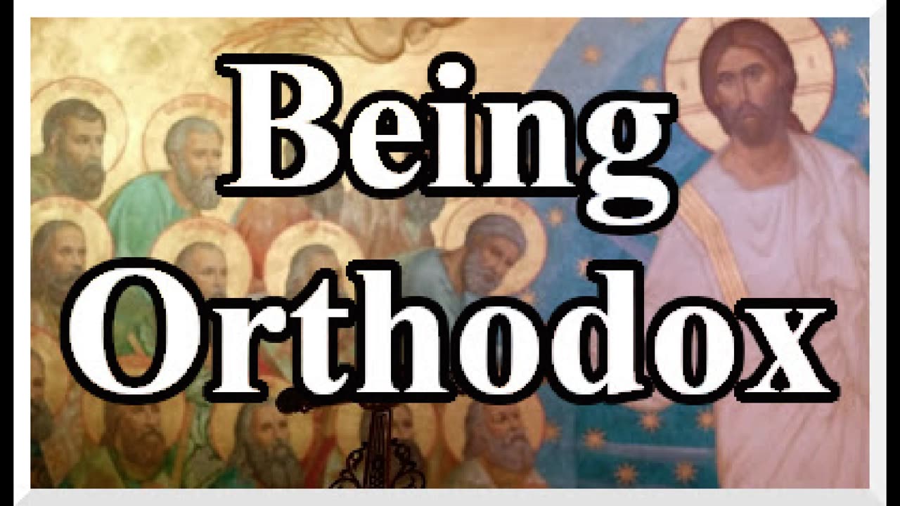 Living an Orthodox Christian life in the Orthodox Church