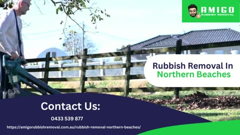 Expert Rubbish Removal in Northern Beaches | Amigo Rubbish Removal