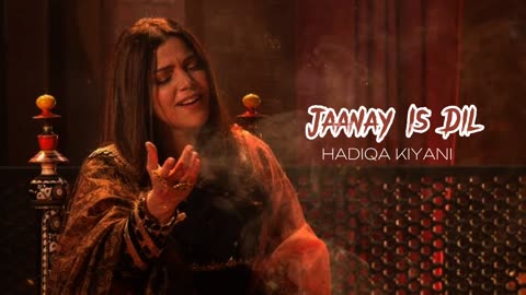 Jaanay Is Dil by Hadiqa Kiyani