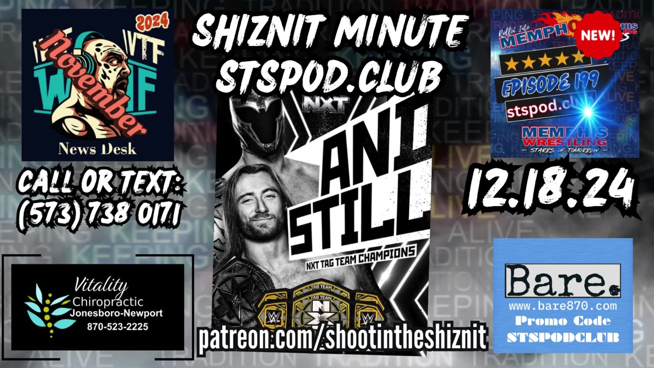 SHIZNIT MINUTE 12.18.24-BT TALKS NXT!!!