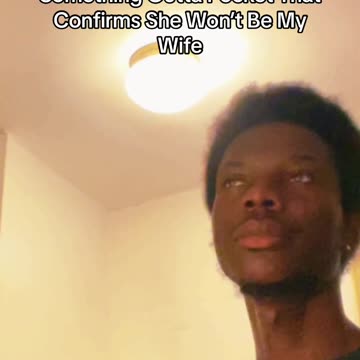 When She Casually Says Something Outta Pocket That Confirms She Won’t Be My Wife