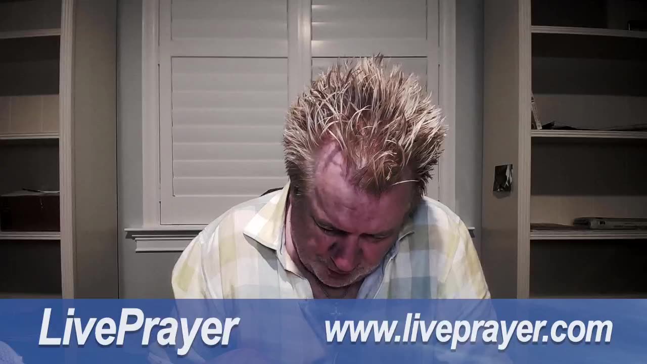 Liveprayer with Bill Keller 7/26/23
