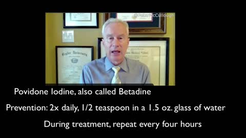 Dr. Peter McCullough - Povidone, Betadine Iodine, treatment and prevention