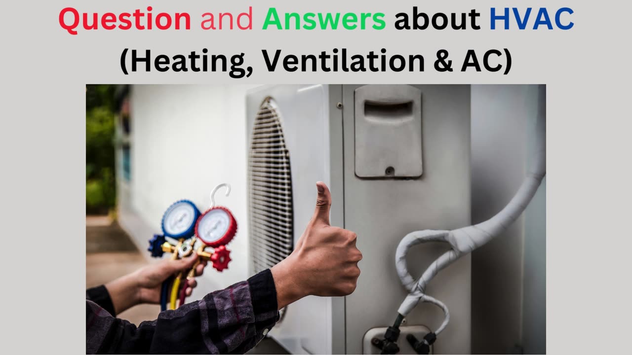 Q&A about HVAC