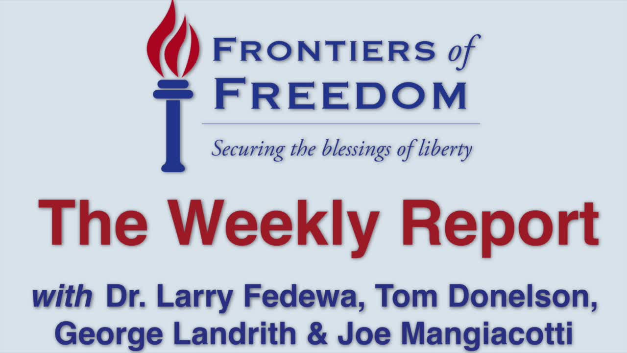 Frontiers of Freedom Weekly Report - January 6, 2023