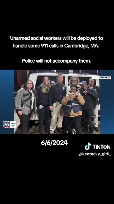 UNARMED SOCIAL WORKERS (Liberals) To Be Dispatched To Certain 911 Calls in Massachusetts