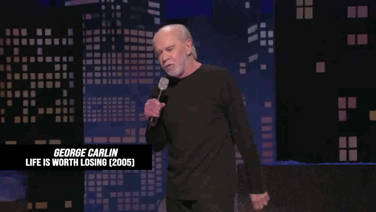 A Modern Man - George Carlin - Life Is Worth Losing