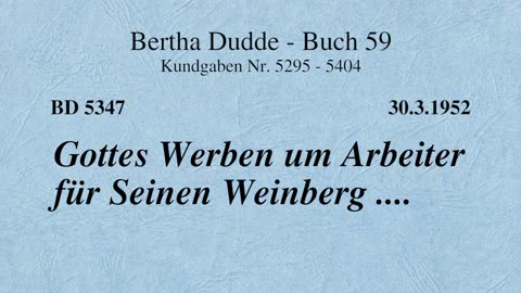 BD 5347 - GOTTES WERBEN UM ARBEITER FÜR SEINEN WEINBERG ....