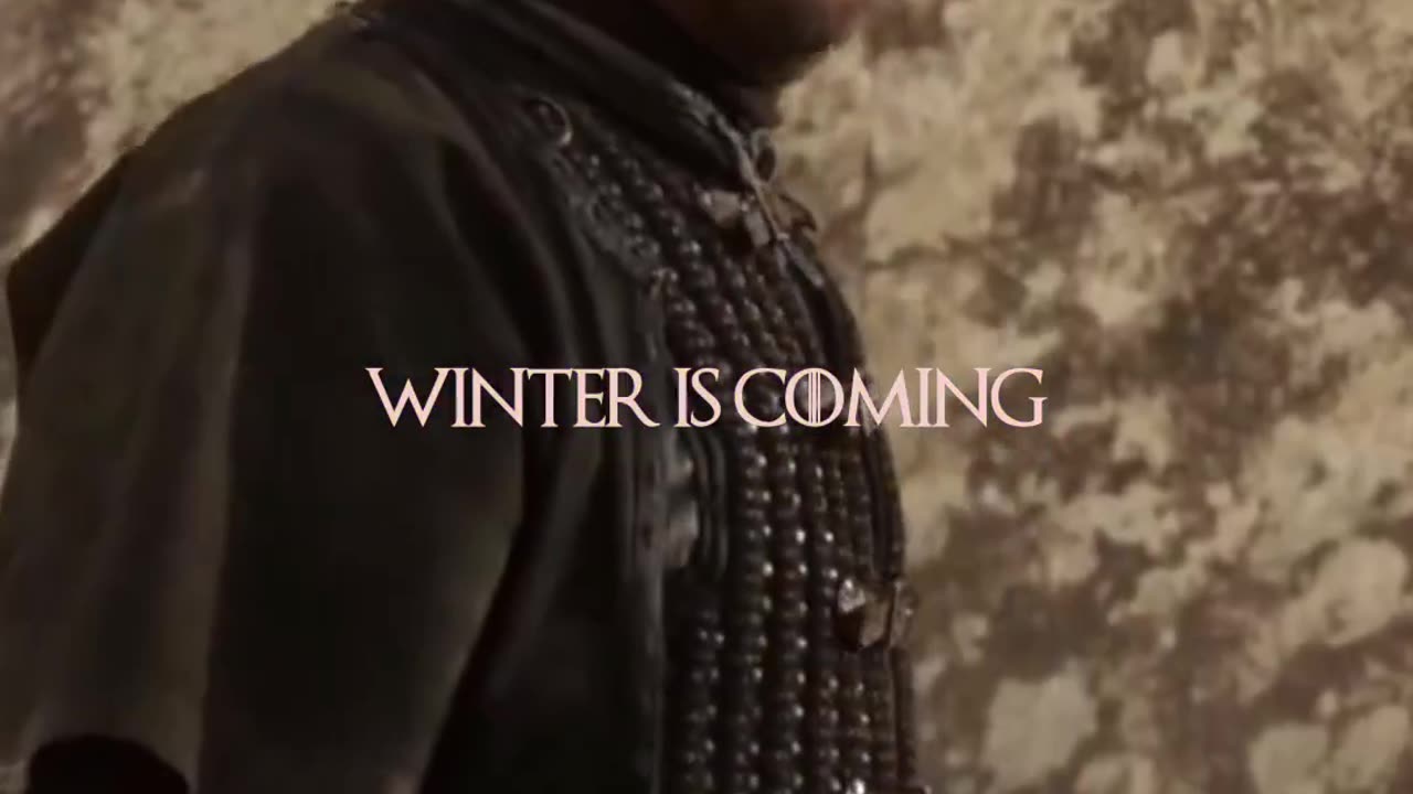 Winter Is Coming