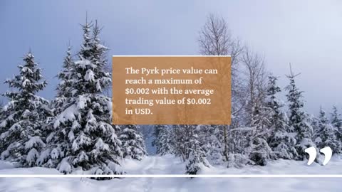 Pyrk Price Prediction 2022, 2025, 2030 PYRK Cryptocurrency Price Prediction