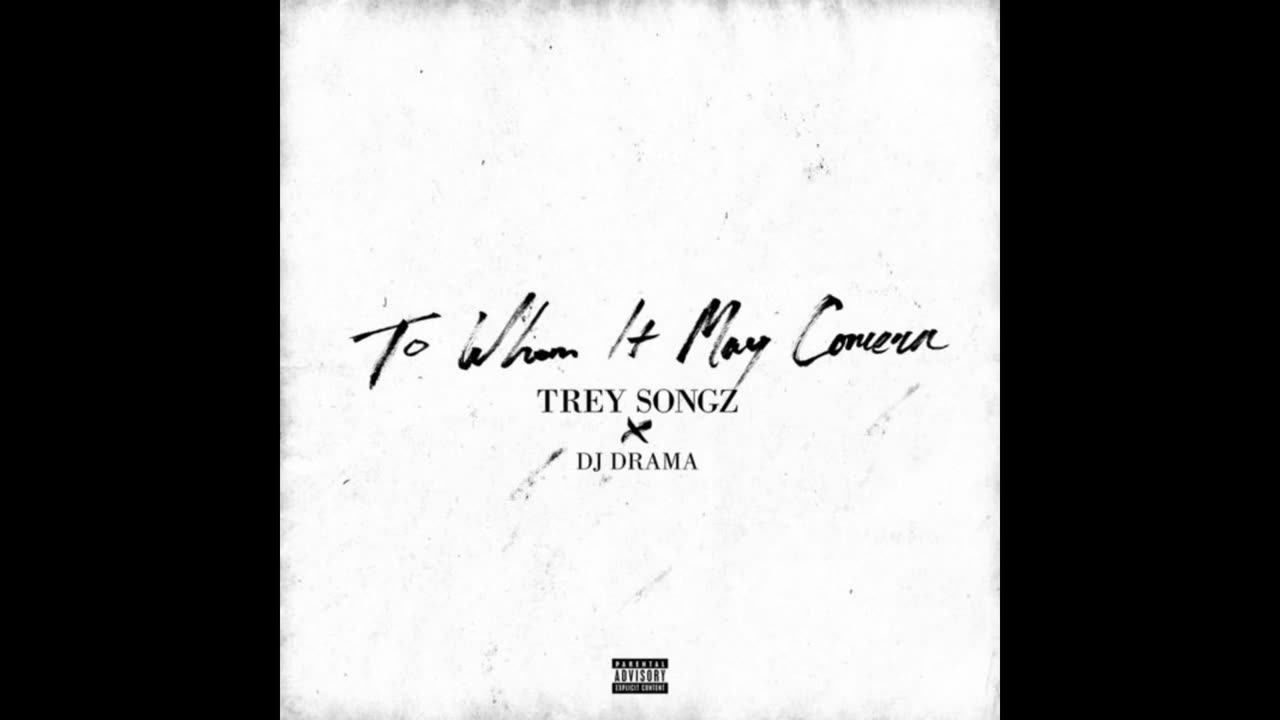 Trey Songz - To Whom It May Concern Mixtape