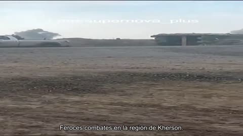 Feroces combates en la región de Kherson.