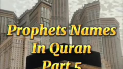 Some Prophet Names in Quran