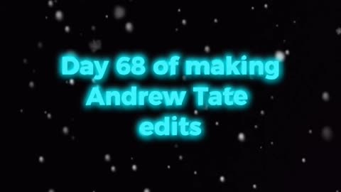 Day 68 of 75 hard challenge of making Andrew tate edits until he recognize ME. #tate #andrewtate