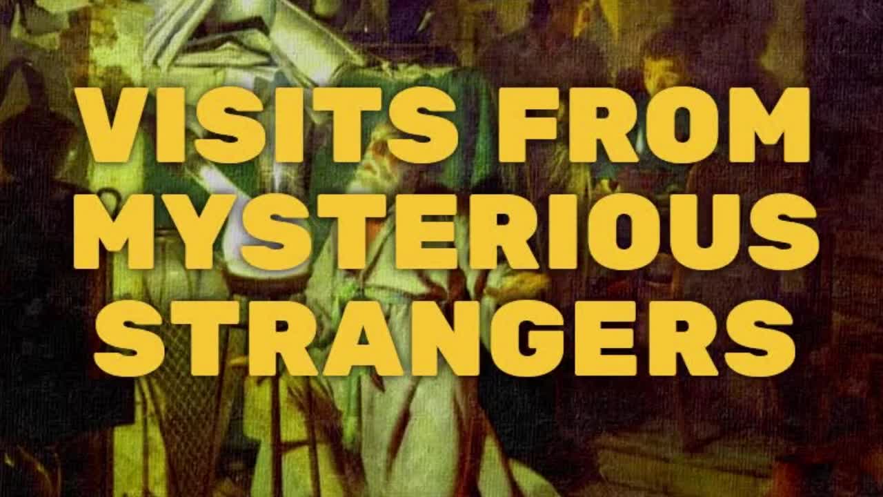 MYSTERIOUS STRANGERS