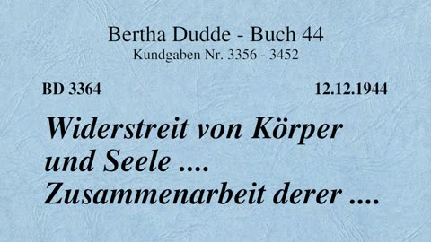 BD 3364 - WIDERSTREIT VON KÖRPER UND SEELE .... ZUSAMMENARBEIT DERER ....