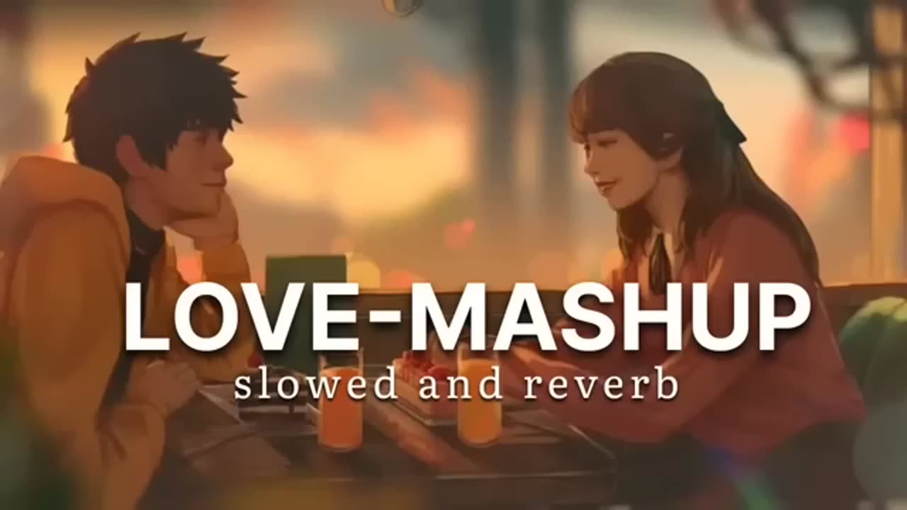 love - Mashup slowed and reverb song __ mind relax lofi song_ Mr Vsc _lofisongs _lofi_butterflylofi